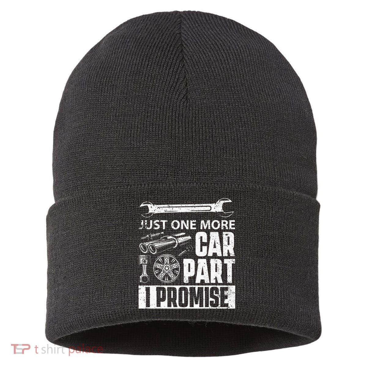 Just One More Car Part I Promise Car Enthusiast Sustainable Knit Beanie