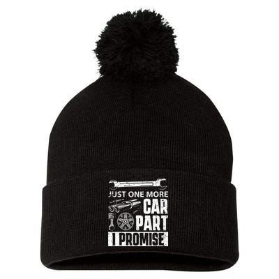 Just One More Car Part I Promise Car Enthusiast Pom Pom 12in Knit Beanie