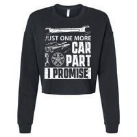 Just One More Car Part I Promise Car Enthusiast Cropped Pullover Crew