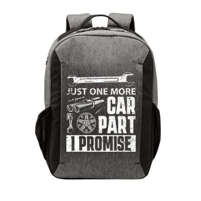 Just One More Car Part I Promise Car Enthusiast Vector Backpack