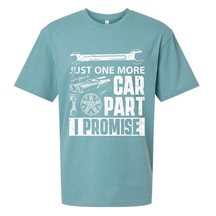 Just One More Car Part I Promise Car Enthusiast Sueded Cloud Jersey T-Shirt