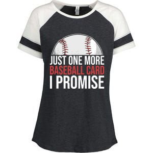 Just One More Baseball Card I Promise For Baseball Fan Enza Ladies Jersey Colorblock Tee