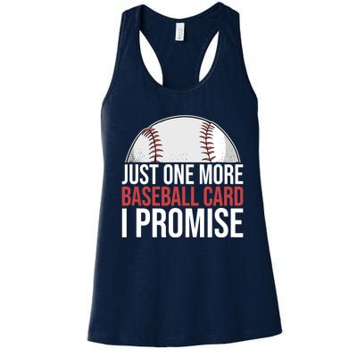 Just One More Baseball Card I Promise For Baseball Fan Women's Racerback Tank