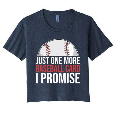 Just One More Baseball Card I Promise For Baseball Fan Women's Crop Top Tee