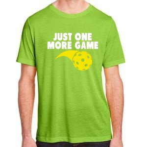 Just One More Game Pickleball Gift Great Gift Adult ChromaSoft Performance T-Shirt