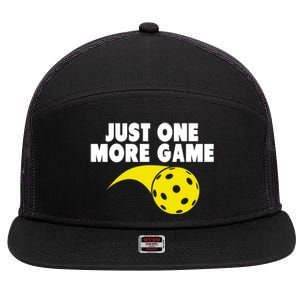 Just One More Game Pickleball Gift Great Gift 7 Panel Mesh Trucker Snapback Hat