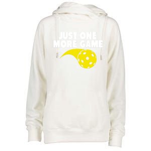 Just One More Game Pickleball Gift Great Gift Womens Funnel Neck Pullover Hood