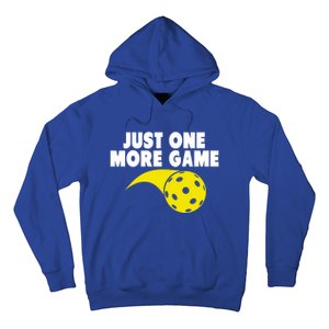 Just One More Game Pickleball Gift Great Gift Hoodie