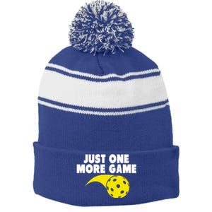 Just One More Game Pickleball Gift Great Gift Stripe Pom Pom Beanie