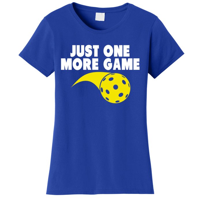 Just One More Game Pickleball Gift Great Gift Women's T-Shirt