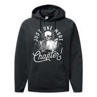 Just One More Chapter Skeleton Reader Reading Book Lover Performance Fleece Hoodie