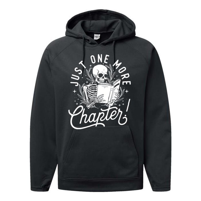 Just One More Chapter Skeleton Reader Reading Book Lover Performance Fleece Hoodie