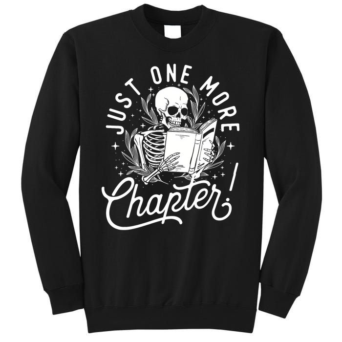 Just One More Chapter Skeleton Reader Reading Book Lover Tall Sweatshirt