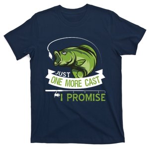 Just One More Cast I Promise Dad Fishing T-Shirt