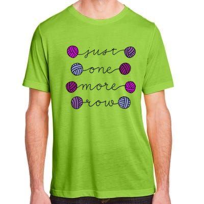 Just One More Row Great Gift Adult ChromaSoft Performance T-Shirt