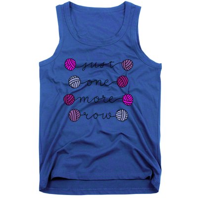 Just One More Row Great Gift Tank Top