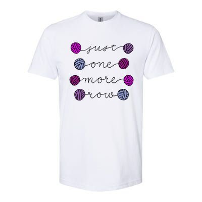 Just One More Row Great Gift Softstyle® CVC T-Shirt