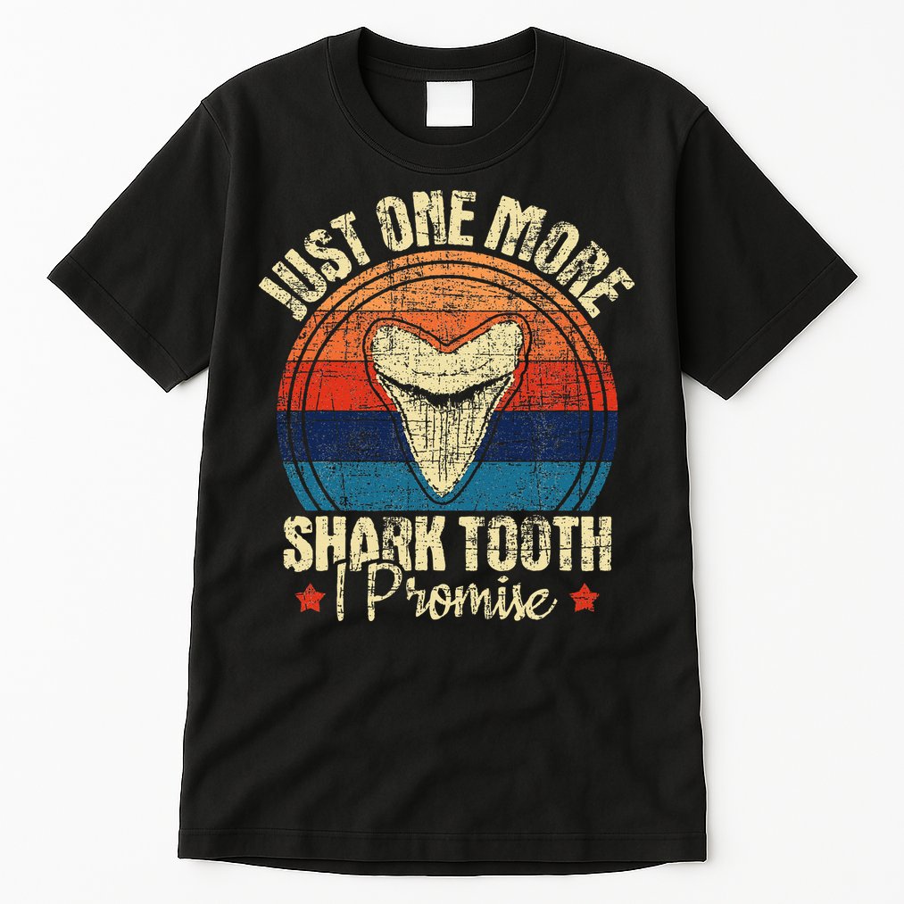 Just One More Shark Tooth I Promise Retro Fossil Tall T-Shirt