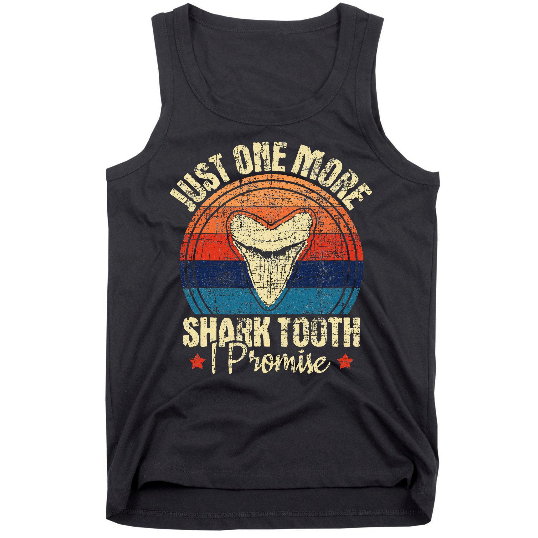 Just One More Shark Tooth I Promise Retro Fossil Tank Top