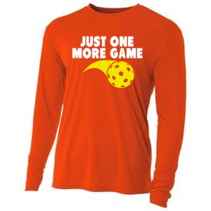 Just One More Game Pickleball Meaningful Gift Funny Gift Cooling Performance Long Sleeve Crew