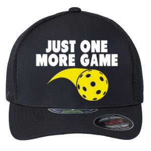 Just One More Game Pickleball Meaningful Gift Funny Gift Flexfit Unipanel Trucker Cap