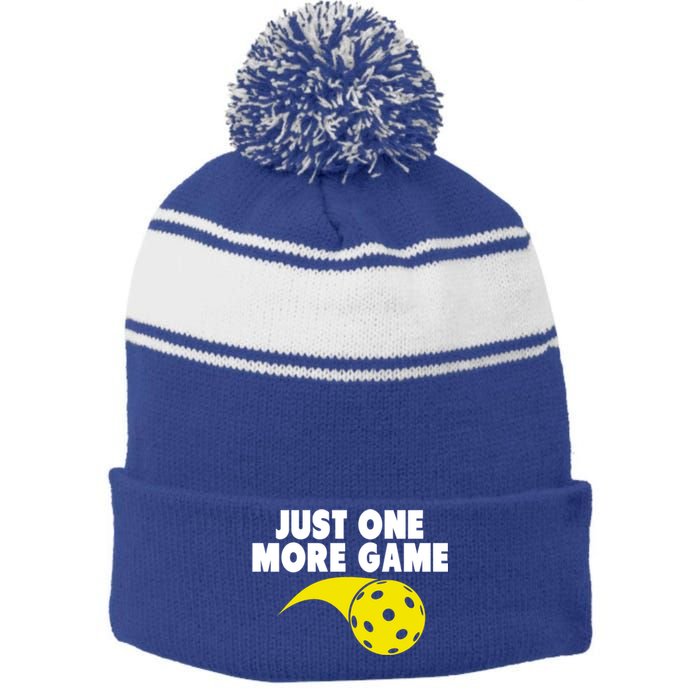 Just One More Game Pickleball Meaningful Gift Funny Gift Stripe Pom Pom Beanie