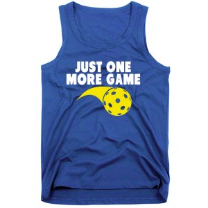 Just One More Game Pickleball Meaningful Gift Funny Gift Tank Top