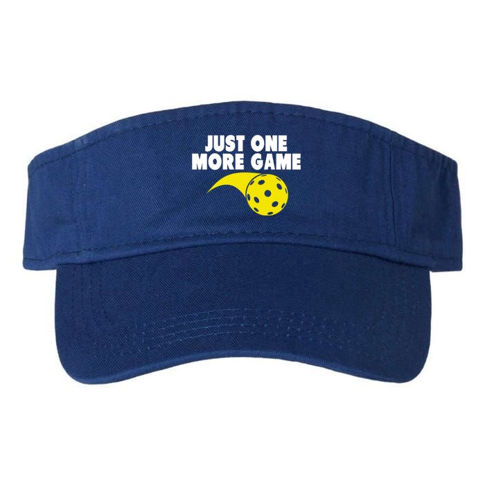 Just One More Game Pickleball Meaningful Gift Funny Gift Valucap Bio-Washed Visor