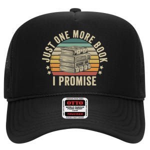 Just One More Book I Promise Book Lover Librarian Book Nerd High Crown Mesh Back Trucker Hat