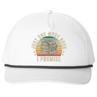 Just One More Book I Promise Book Lover Librarian Book Nerd Snapback Five-Panel Rope Hat