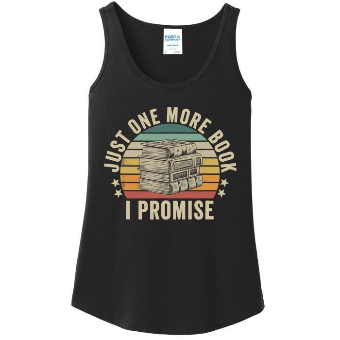 Just One More Book I Promise Book Lover Librarian Book Nerd Ladies Essential Tank