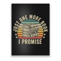 Just One More Book I Promise Book Lover Librarian Book Nerd Poster