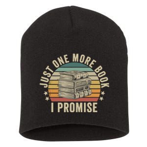 Just One More Book I Promise Book Lover Librarian Book Nerd Short Acrylic Beanie