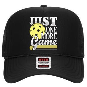 Just One More Game Funny Pickleball Player High Crown Mesh Back Trucker Hat