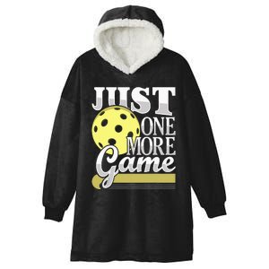 Just One More Game Funny Pickleball Player Hooded Wearable Blanket