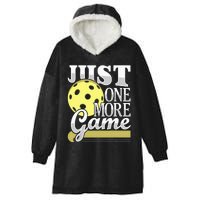 Just One More Game Funny Pickleball Player Hooded Wearable Blanket