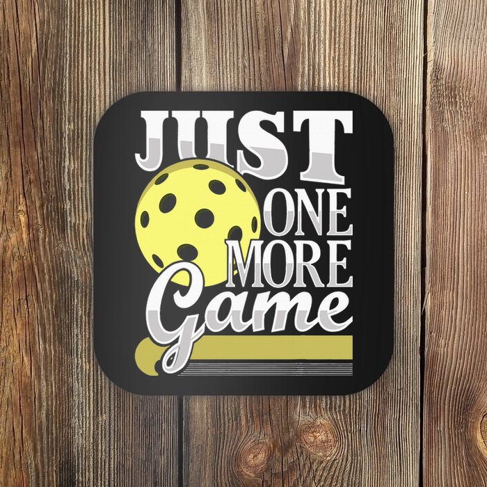 Just One More Game Funny Pickleball Player Coaster