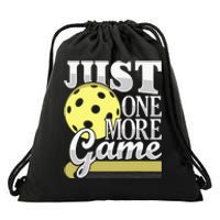 Just One More Game Funny Pickleball Player Drawstring Bag