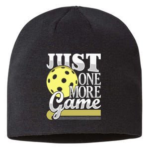 Just One More Game Funny Pickleball Player Sustainable Beanie