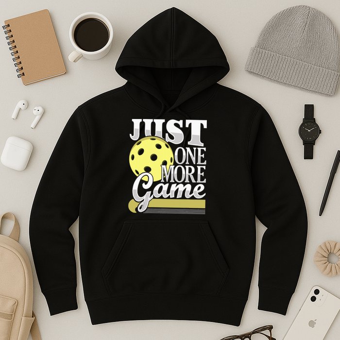 Just One More Game Pickleball Player Paddleball Hoodie