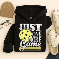 Just One More Game Pickleball Player Paddleball Hoodie
