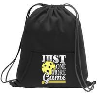 Just One More Game Pickleball Player Paddleball Sweatshirt Cinch Pack Bag