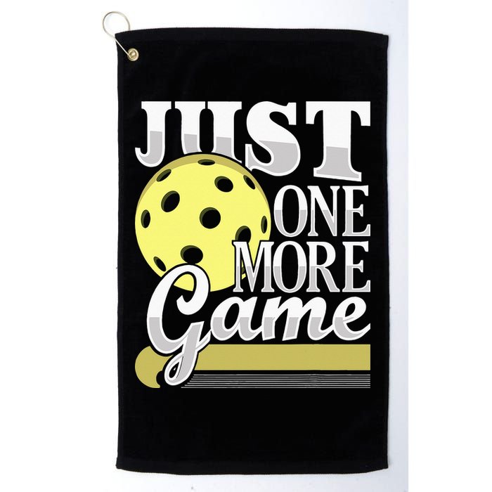 Just One More Game Pickleball Player Paddleball Golf Towel