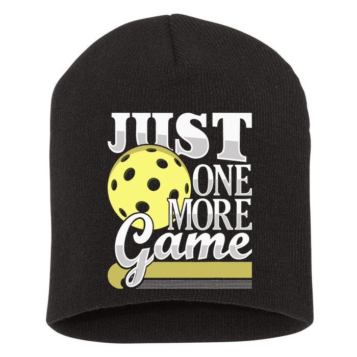 Just One More Game Pickleball Player Paddleball Short Acrylic Beanie