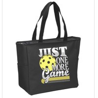 Just One More Game Pickleball Player Paddleball Zip Tote Bag