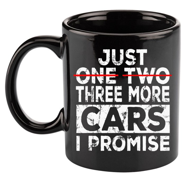Just One More Car I Promise Mechanic Gift Car Lover Garage 11oz C Handle Ceramic Mug