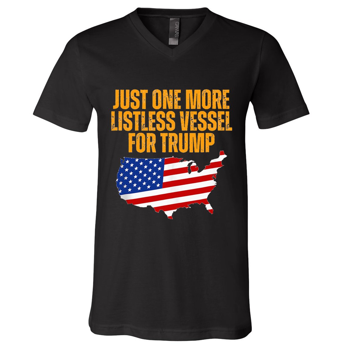 Just One More Listless Vessel For Trump V-Neck T-Shirt