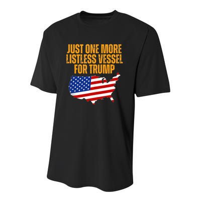 Just One More Listless Vessel For Trump Youth Performance Sprint T-Shirt