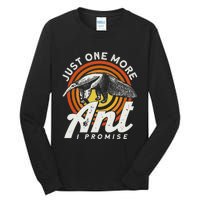 Just One More Ant I Promise Anteater Tall Long Sleeve T-Shirt