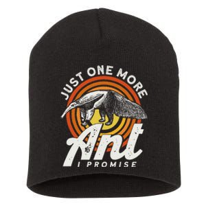 Just One More Ant I Promise Anteater Short Acrylic Beanie